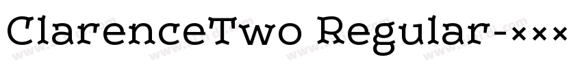 ClarenceTwo Regular字体转换